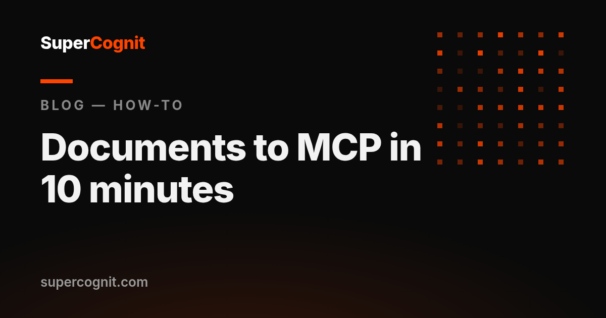 How to turn your company documents into an MCP server in 10 minutes